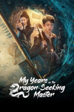 My Years as the Dragon-Seeking Master (2026)